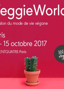 4ème édition du Salon VeggieWorld à Paris – 14 et 15 octobre 2017