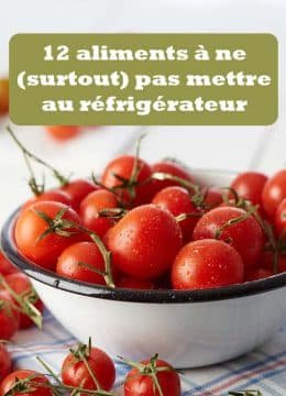 Les 12 aliments à ne (surtout) pas mettre au réfrigérateur