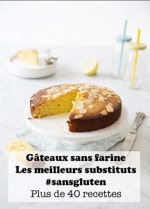 Comment cuisiner des gâteaux sans farine ? Les meilleurs substituts avec + de 40 recettes